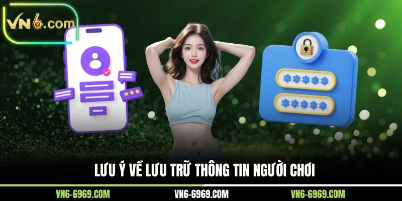 Lưu ý về lưu trữ thông tin người chơi